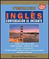 Pimsleur Ingles: Conversaction Al Instante