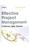 Effective Project Management: Traditional, Agile, Extreme 5th Edition with Project Management Case Studies 3rd Edition Set