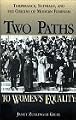 Social Movements Past and Present Series - Two Paths to Women's Equality (paperback)