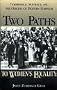 Social Movements Past and Present Series: Two Paths to Women's Equality (paperback)