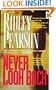 Never Look Back: A Brilliant Russian Assassin. An Obsessed American Manhunter. And One Very Deadly Secret...