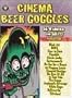 Cinema Beer Goggles