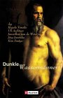Dunkle Wasserm&auml;nner: Astrokrimis - Janwillem van de Wetering, Regula Venske, Uli Aechtner, J&ouml;rg Juretzka, Kim Smage