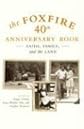 The Foxfire 40th Anniversary Book