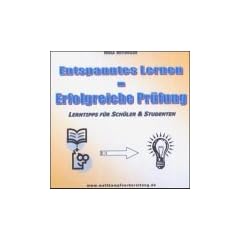 Entspanntes Lernen - Erfolgreiche Pr�fung, 1 Audio-CD