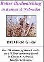 Better Birdwatching in Kansas and Nebraska DVD