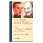 Vor Feuerschl?nden - Erfahrung mit Georg Trakls Gedicht. Anhang Georg Trakl - Dichtungen und Briefe. book cover