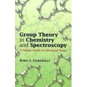 Click here to buy Group Theory in Chemistry and Spectroscopy: A Simple Guide to Advanced Usage by  Boris S. Tsukerblat.