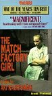 The Match Factory Girl