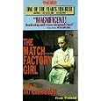 The Match Factory Girl