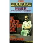 The Match Factory Girl [VHS]