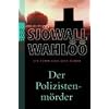 Der Polizistenm�rder: Ein Kommissar-Beck-Roman