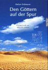 Den G�ttern auf der Spur - Stefan Erdmann