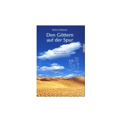 Den G�ttern auf der Spur