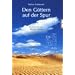 Den G�ttern auf der Spur