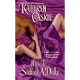 How to Seduce a Duke by Kathryn Caskie