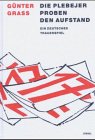 Die Plebejer Proben Den Aufstand: Ein deutsches Trauerspiel