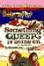 Something Queer is Going On