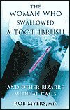The Woman Who Swallowed a Toothbrush