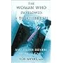 The Woman Who Swallowed a Toothbrush