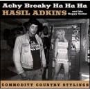 Achy Breaky Ha Ha Ha by Hasil Adkins