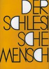 Produkt-Bild: Der schlesische Mensch: Von seinen Wesensmerkmalen und sch&ouml;pferischen Talenten