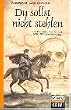 KBV Taschenb�cher, Bd.88, Du sollst nicht stehlen