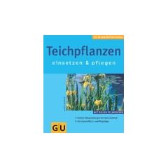 Teichpflanzen (GU Pflanzenratgeber (neu))