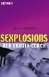 Sexplosions. Der Erotik-Coach.