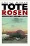 Tote Rosen