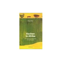Kochen wie in Afrika