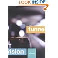 Tunnel Vision