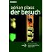 Der Besuch. Die Geschichte einer unverhofften Wiederkehr