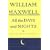 All The Days And Nights: The Collected Stories of William Maxwell