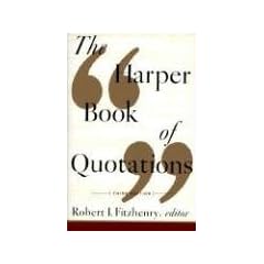 The Harper Book of Quotations Revised Edition