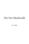 The New Machiavelli
