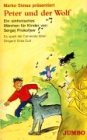 Peter und der Wolf. Cassette: Ein sinfonisches Märchen für Kinder von Sergei Prokofjew