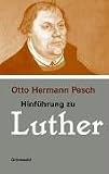 Hinführung zu Luther