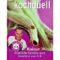 Kochduell. Exotische Gemüse und Gewürze von A - Z. Tipps und Tricks aus der Profiküche (Gebundene Ausgabe)