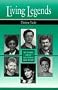 Living Legends: Six Stories About Successful Deaf People (Vol. 1)