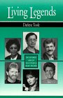 Living Legends: Six Stories About Successful Deaf People (Vol. 1)