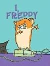 I, Freddy