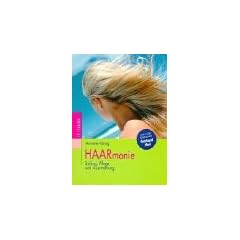 HAARmonie. Styling, Pflege und Ausstrahlung