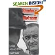Shadows of Vietnam: Lyndon Johnson's Wars by  Frank E. Vandiver
