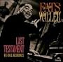 Last Testament, His Final Recordings