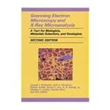 scanning electron microscopy and x ray microanalysis a text for biologists materials scientists and geologists