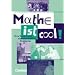 Mathe ist cool!: Eine Sammlung mathematischer Probleme