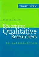 Becoming Qualitative Researchers: An Introduction Becoming Qualitative Researchers: An Introduction