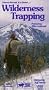 Wilderness Trapping [VHS]