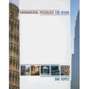 Enviromental Psychology for Design by  David Kopec